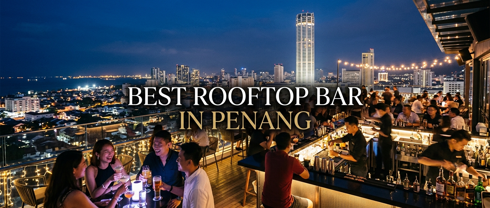 Best Rooftop Bar in Penang
