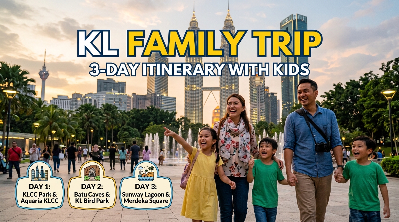 KL family trip